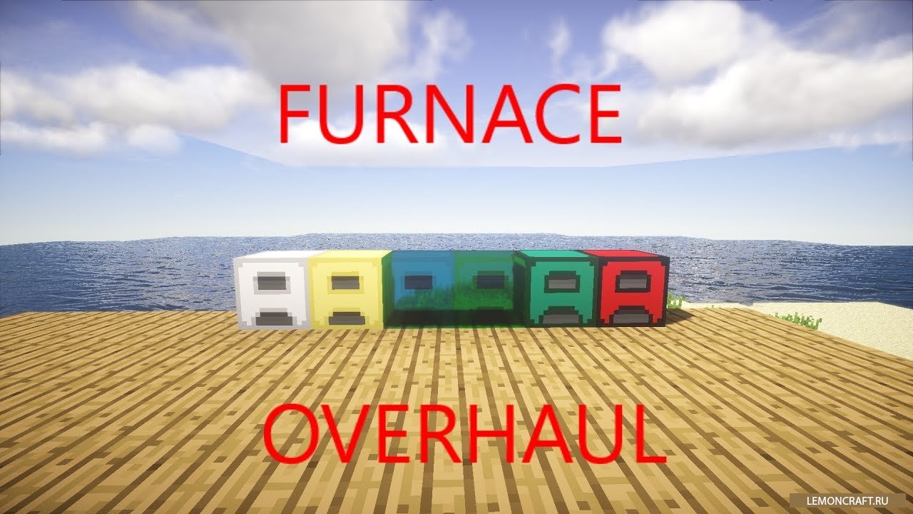 Мод на новые печи Furnace Overhaul [1.12.2] [1.10.2]