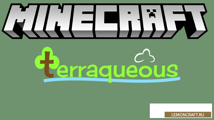 Мод на новые предметы Terraqueous [1.17.1] [1.16.5] [1.15.2] [1.12.2]