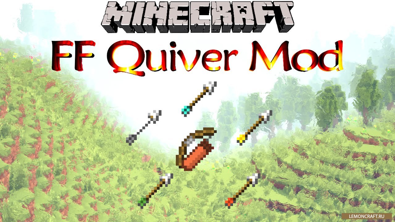 Мод на колчан и стрелы FF Quiver [1.11.2] [1.10.2] [1.9.4] [1.8.9]